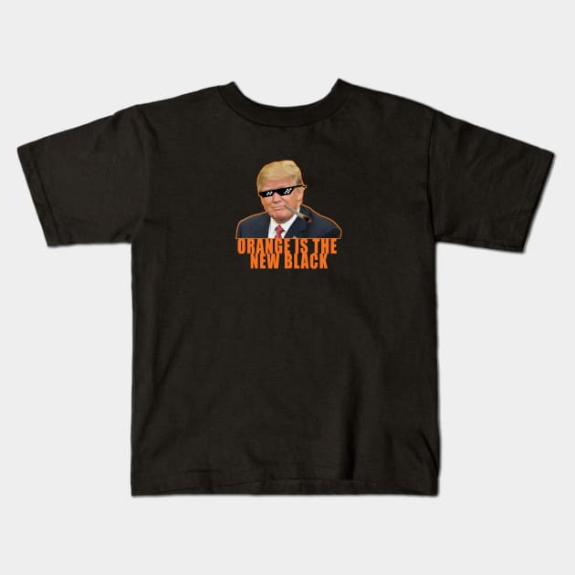 Donald Trump - Orange Is the New Black Kids T-Shirt by spaghettiman